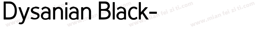 Dysanian Black字体转换